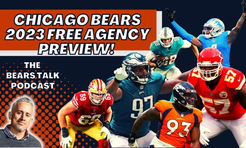 Chicago Bears 2023 Free Agency Preview (Free Agency)