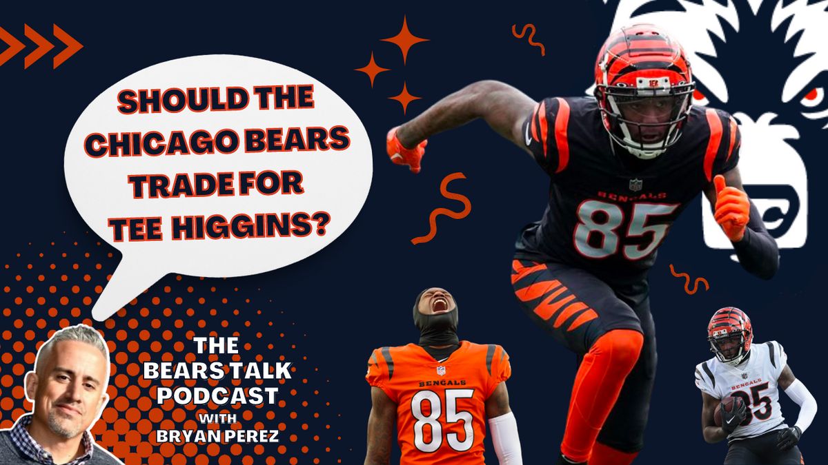 Should the Chicago Bears trade for Bengals WR Tee Higgins? (Free Agency)